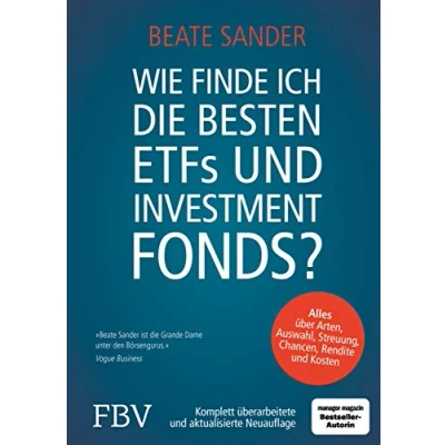 Abbildung von Wie finde ich die besten ETFs und Investmentfonds?: Alles über Arten, Auswahl, Streuung, Chancen, Rendite Kosten