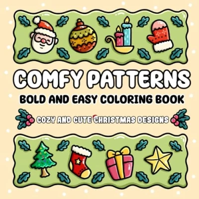 Abbildung von Comfy Patterns: Cozy and Cute Christmas Designs: Coloring Book for Adults Kids Bold Simple Designs Relaxation Winter Patterns Mandalas, Perfect All Ages