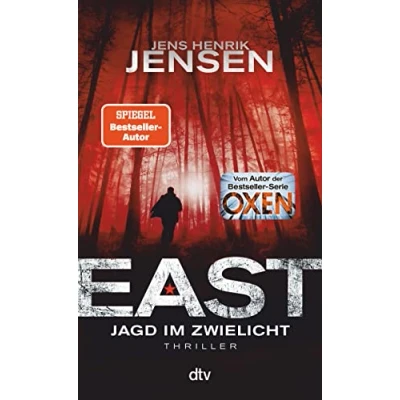 Abbildung von EAST. Jagd im Zwielicht: Thriller (Ein Fall für Jan Jordi Kazanski, Band 3)
