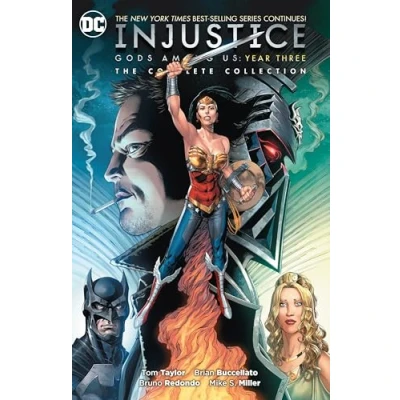 Abbildung von Injustice: Gods Among Us Year Three: The Complete Collection