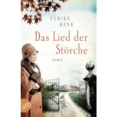 Abbildung von Das Lied der Störche: Roman (Die Ostpreußen Saga, Band 1)