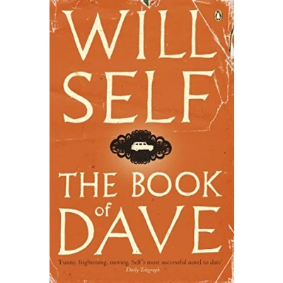 Abbildung von the Book of Dave: A Revelation Recent Past and Distant Future