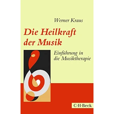 Abbildung von die Heilkraft der Musik: Einführung in Musiktherapie (Beck Paperback)