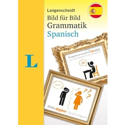 Abbildung von Langenscheidt Grammatik Bild für Spanisch: Die visuelle den leichten Einstieg