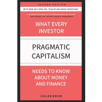 Abbildung von Pragmatic Capitalism: What Every Investor Needs To Know About Money And Finance