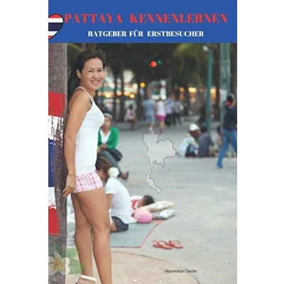 Abbildung von Pattaya Kennenlernen Ratgeber für Erstbesucher: Tipps und Tricks Männer die erstmals in Thailand besuchen werden