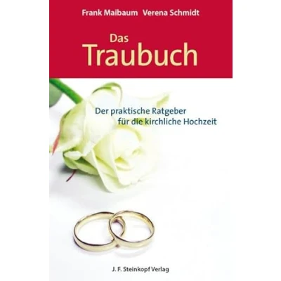 Abbildung von Das Traubuch: Der praktische Ratgeber für die kirchliche Hochzeit