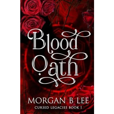 Abbildung von Blood Oath: A Paranormal Reverse Harem Romance (Cursed Legacies, Band 1)