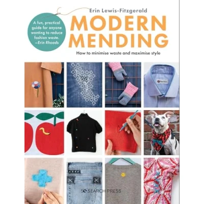 Abbildung von Modern Mending: How to Minimize Waste and Maximize Style