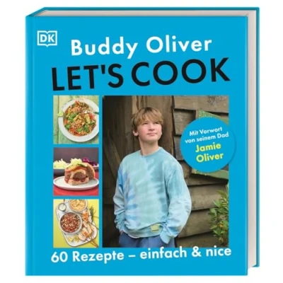 Abbildung von Let&#039;s cook: 60 Rezepte einfach und nice. Mit Vorwort von seinem Dad Jamie Oliver
