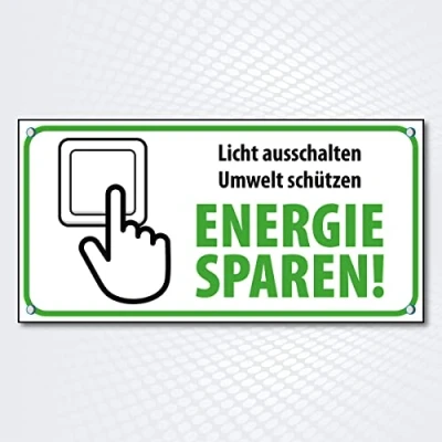 Abbildung von Hinweisschild rechteckig Licht aus ENERGIE SPAREN! 20 x 10 cm Alu Dibond ausschalten Umwelt schonen für Innen und Außenbereich