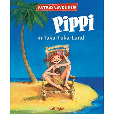 Abbildung von Pippi in Taka Tuka Land (farbig) (Pippi Langstrumpf): Astrid Lindgren Kinderbuch Klassiker mit farbigen Bildern von Katrin Engelking. Oetinger und Vorlesebuch ab 6 Jahren