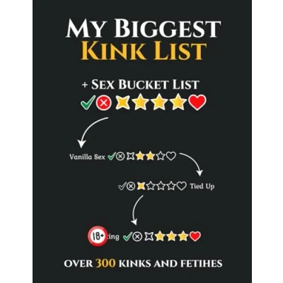 Abbildung von Sex Bucket List My Biggest Kink List: over 300 Kinks, Fetishes and Positions. for Couples Naughty Challenegs, Kinky Games, Sexy Ideas.
