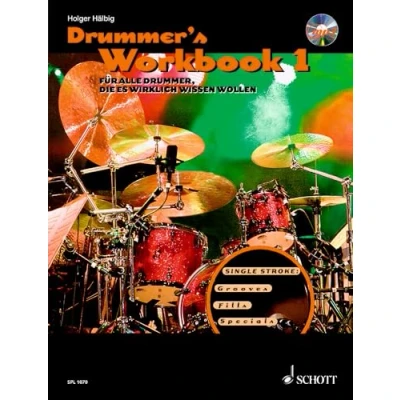 Abbildung von Drummer&#039;s Workbook: Für alle Drummer, die es wirklich wissen wollen. Band 1. Schlagzeug. Lehrbuch. (Schott Pro Line, 1)