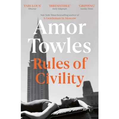 Abbildung von Rules of Civility: the stunning debut by million copy bestselling author A Gentleman in Moscow