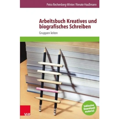 Abbildung von Arbeitsbuch Kreatives und biografisches Schreiben: Gruppen leiten (Hors Collection: Langues)
