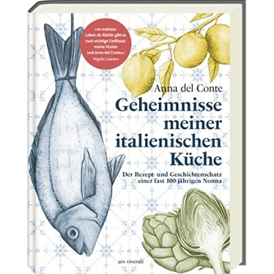 Abbildung von Geheimnisse meiner italienischen Küche: Authentische Rezepte, kulinarische Leidenschaft und Genussmomente direkt aus Bella Italia: Klassische ... Nonna italienische Rezepte