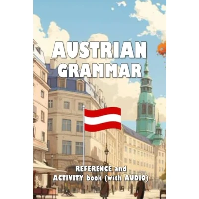 Abbildung von Austrian Grammar: reference and activity book (with AUDIO) (Grammar books)