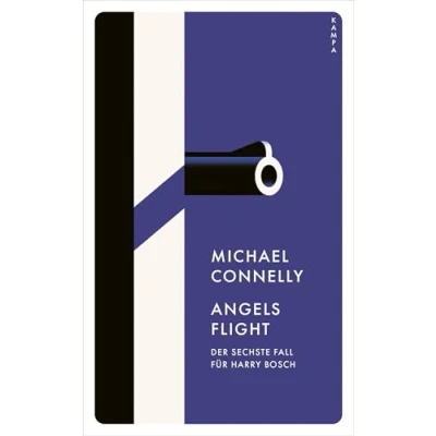 Abbildung von Angels Flight: Der sechste Fall für Harry Bosch (Kampa Pocket)