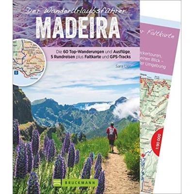 Abbildung von WanderUrlaubsführer Madeira: Wandern im Urlaub auf Madeira. Wanderungen mit Detailkarten und GPS Tracks, Ausflüge zu Sehenswürdigkeiten Stränden. ... 5 Rundreisen plus Faltkarte Tracks