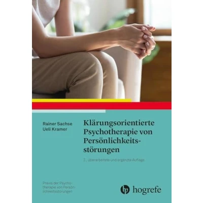 Abbildung von Klärungsorientierte Psychotherapie von Persönlichkeitsstörungen (Praxis der Persönlichkeitsstörungen)