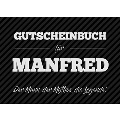 Abbildung von Gutscheinbuch für Manfred der Mann, Mythos, die Legende: 20 Blanko Gutscheine zum selbst ausfüllen als Geschenk Geburtstag oder zu Weihnachten