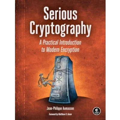 Abbildung von Serious Cryptography: A Practical Introduction to Modern Encryption