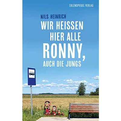 Abbildung von Wir heißen hier alle Ronny, auch die Jungs