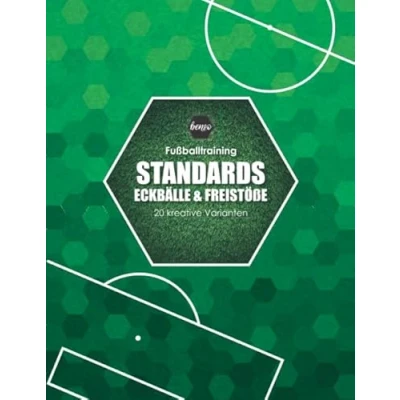 Abbildung von Fussballtraining Standards Eckbälle und Freistöße: 20 kreative Varianten (Fußballtraining)