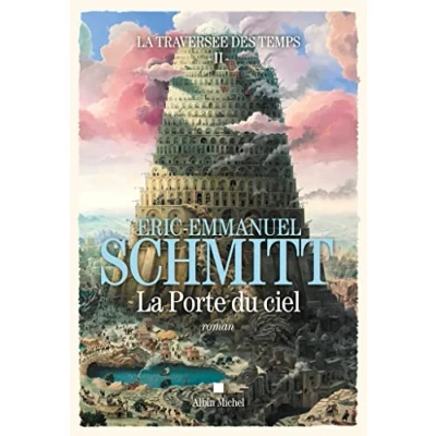 Abbildung von La Traversée des temps tome 2 Porte du ciel