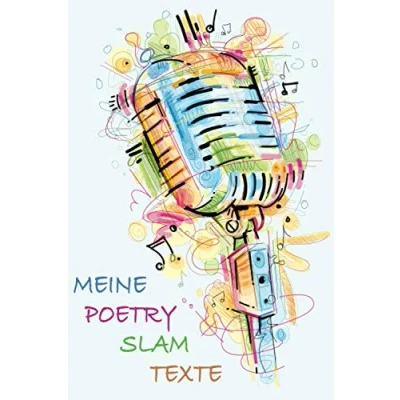 Abbildung von Meine Poetry Slam Texte: Reimebuch zum Selberschreiben als Lyrik und Text Sammlung oder Gedichtebuch ca A5 im Mikrofon Design