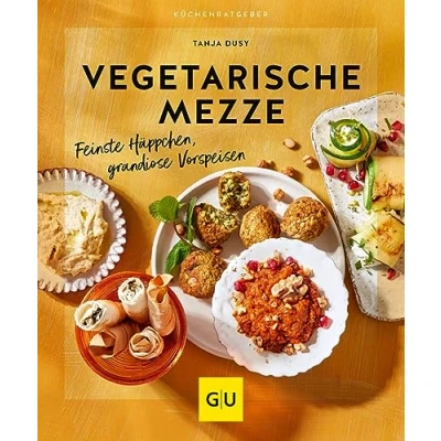 Abbildung von Vegetarische Mezze: Feinste Häppchen, grandiose Vorspeisen (GU Küchenratgeber)