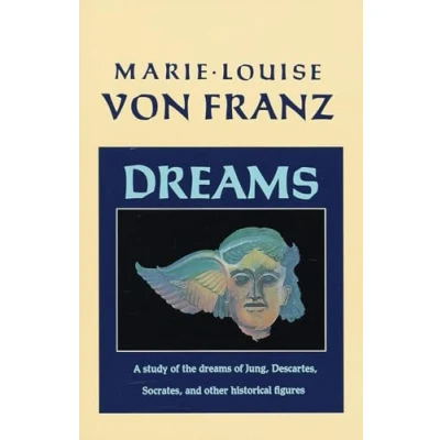 Abbildung von Dreams: A Study of the Dreams Jung, Descartes, Socrates, and Other Historical Figures (C. G. Jung Foundation Books Series, Band 9)