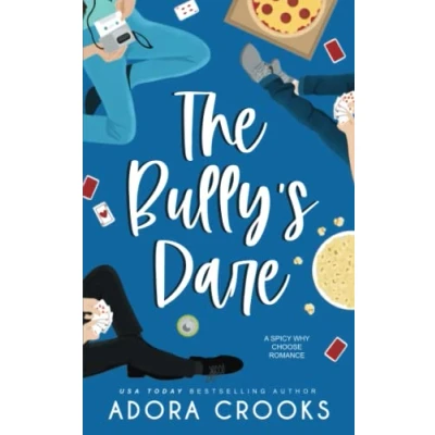 Abbildung von The Bully&#039;s Dare: A MMF Ménage New Adult Romance (The Truth or Dare Series, Band 1)