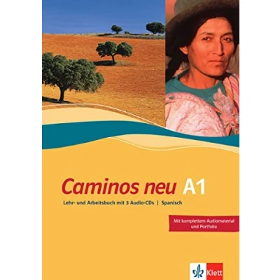 Abbildung von Caminos neu A1: Spanisch als 3. Fremdsprache. Kurs und Übungsbuch mit Audio CD