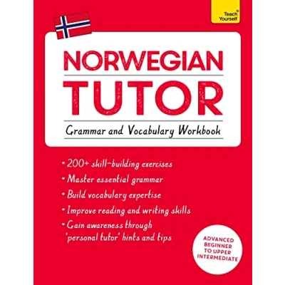 Abbildung von Norwegian Tutor: Grammar and Vocabulary Workbook (Learn with Teach Yourself): Advanced beginner to upper intermediate course (Tutors)