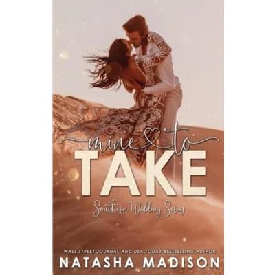 Abbildung von Mine To Take: Small town second chance sports romance. (Southern Weddings, Band 5)