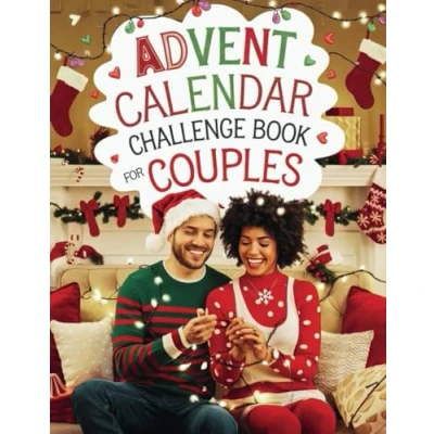 Abbildung von Advent Calendar Challenge Book For Couples: 25 Fun and Romantic Challenges to Spark Love Laughter This Holiday Season