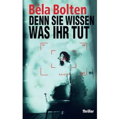 Abbildung von Denn sie wissen, was ihr tut (Berg und Thal ermitteln)