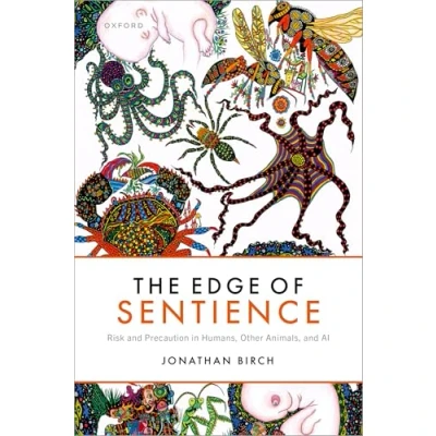 Abbildung von The Edge of Sentience: Risk and Precaution in Humans, Other Animals, AI