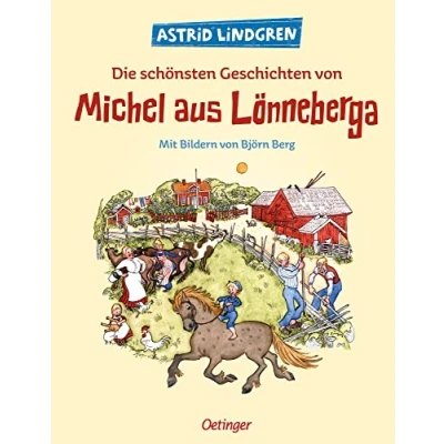 Abbildung von Die schönsten Geschichten von Michel aus: Vier Bilderbuch im Sammelband. Bilderbuchgeschichten Sammelband Astrid Lindgren ... ab 4 Jahren (Michel aus Lönneberga)