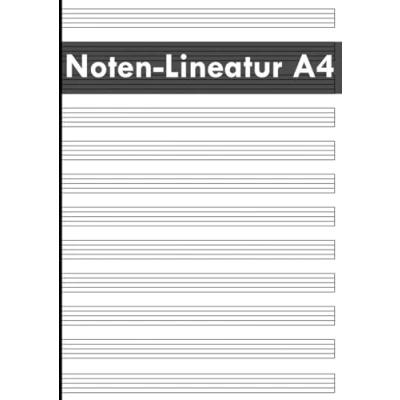 Abbildung von Noten Lineatur A4: Notenheft mit 100 blanko Notenblättern Musikheft Notenlinien