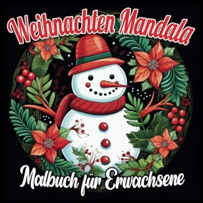 Abbildung von Weihnachten Mandala Malbuch für Erwachsene: Wunderschöne Mandalas die Winterzeit Festliche Feiertagsausmalmuster Erwachsene, Weihnachtsmandalas, Muster und mehr