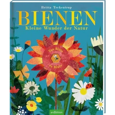 Abbildung von Bienen: Kleine Wunder der Natur Gereimtes Bilderbuch, mit Gucklöchern, hochwertig ausgestattet, für Kinder ab 3 Jahren