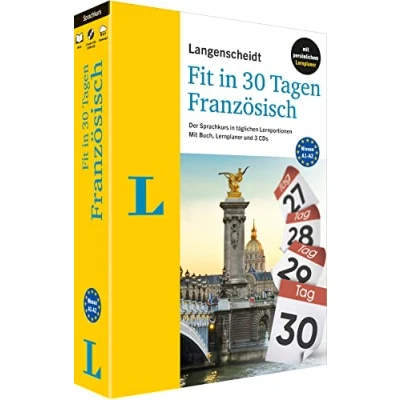 Abbildung von Langenscheidt Fit in 30 Tagen Französisch Sprachkurs für Anfänger und Wiedereinsteiger mit Buch, 3 CDs Lernplaner: Der täglichen ... persönlichem Lernplaner
