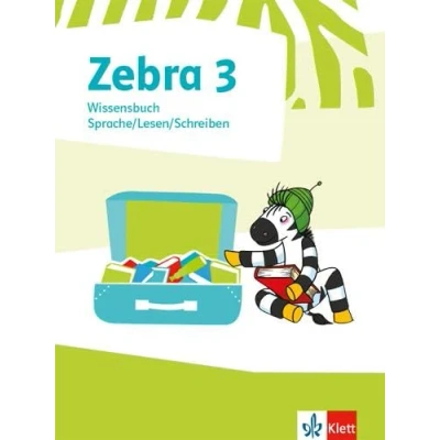 Abbildung von Zebra 3: Wissensbuch Sprache/Lesen/Schreiben Klasse 3 (Zebra. Ausgabe ab 2018)