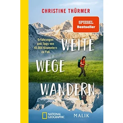 Abbildung von Weite Wege Wandern: Erfahrungen und Tipps von 45.000 Kilometern zu Fuß Der Bestseller zum Ultraleicht Fernwandern