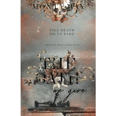 Abbildung von The Oath we Give (The Hollow Boys, Band 5)