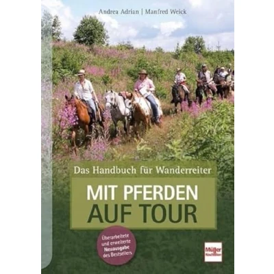 Abbildung von Mit Pferden auf Tour: Das Handbuch für Wanderreiter