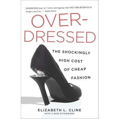 Abbildung von Overdressed: The Shockingly High Cost of Cheap Fashion